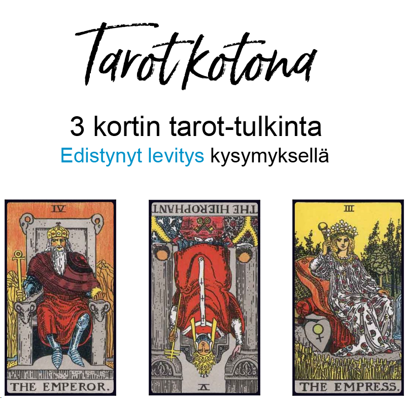 Tulkinta tarotista kotona: 3 kortin tarot - edistynyt asettelu kysymyksellä